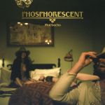 phosphorescent